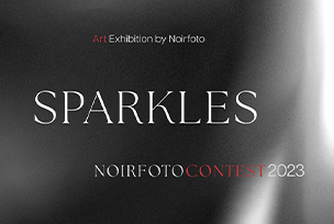PHOTOGRAPHY EXHIBITION: "SPARKLES”