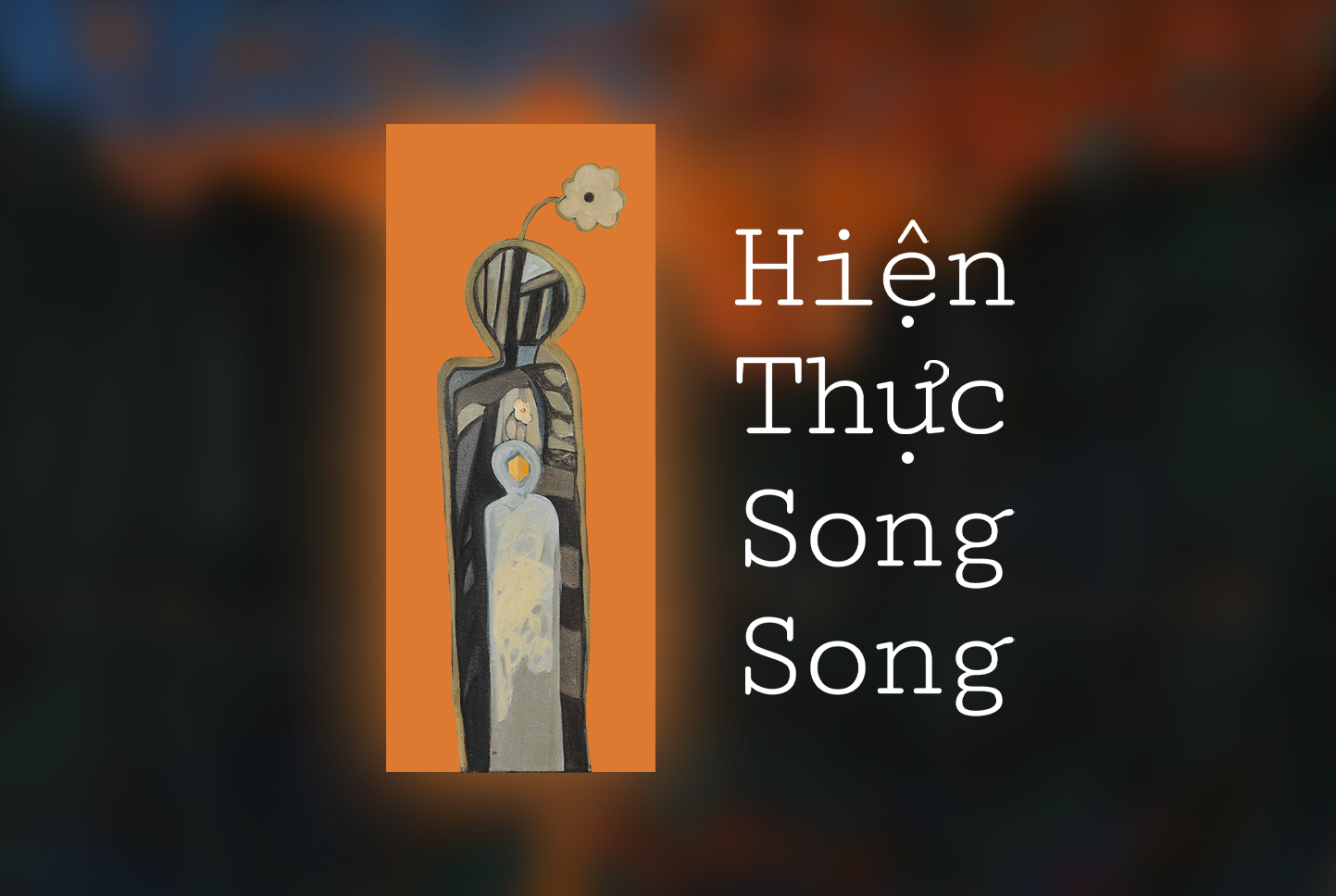 Triển lãm “HIỆN THỰC SONG SONG" (14/09 - 29/09/2024)