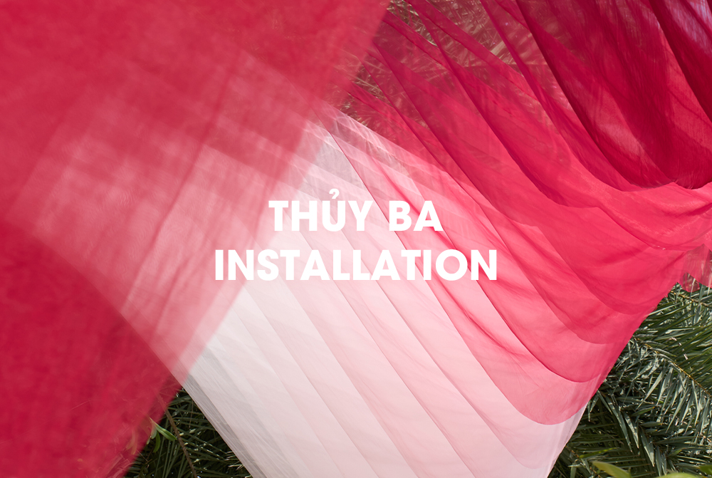 Thủy Ba Installation